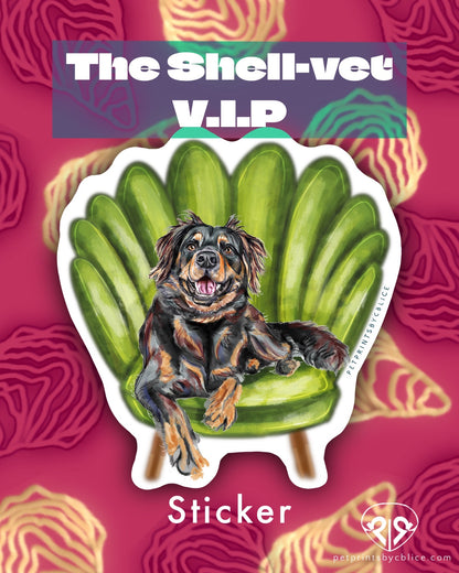The Shell-vet V.I.P. (Very Important Pooch)- Sticker